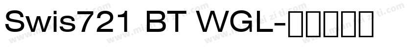 Swis721 BT WGL字体转换